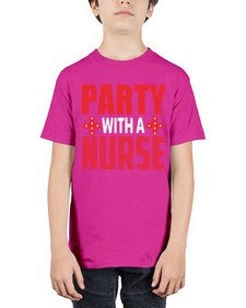Party with a nurse 1299# - nurse - Youth Tee Unisex