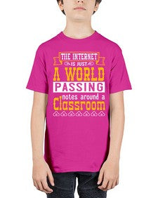 The internet is just a world passing notes around a classroom 50# - internet - Youth Tee Unisex