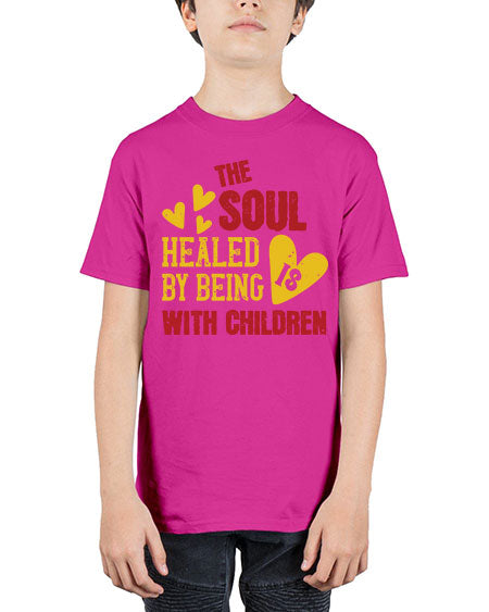The soul is healed by being with children Style 226# - kids - Youth Tee Unisex