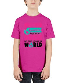 To The World You Are A Nurse But To Us You Are The World Style Style 1576# - nurse - Youth Tee Unisex