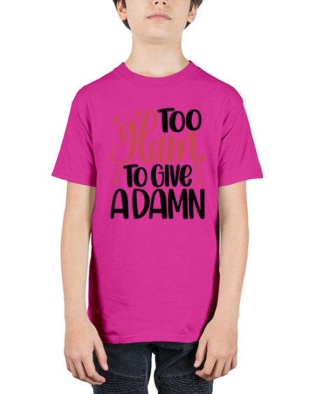 Too Glam To Give A Damn Style 9# - beauty - fashion - Youth Tee Unisex