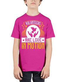 Volunteers are love in motion Style 14# - volunteer - Youth Tee Unisex