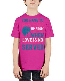 Youve got to learn to leave the table when loves no longer being served Style 41# - black afro - Youth Tee Unisex