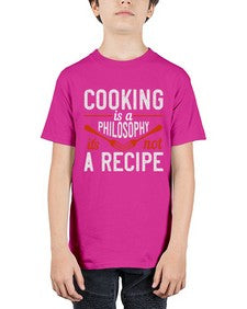 cooking is a philosophy its not a recipe 128# - cooking - Youth Tee Unisex