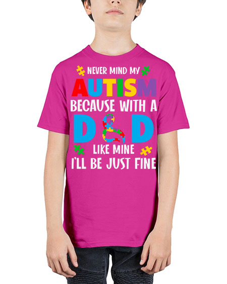 dad autism never mind my 75# - autism - Youth Tee Unisex