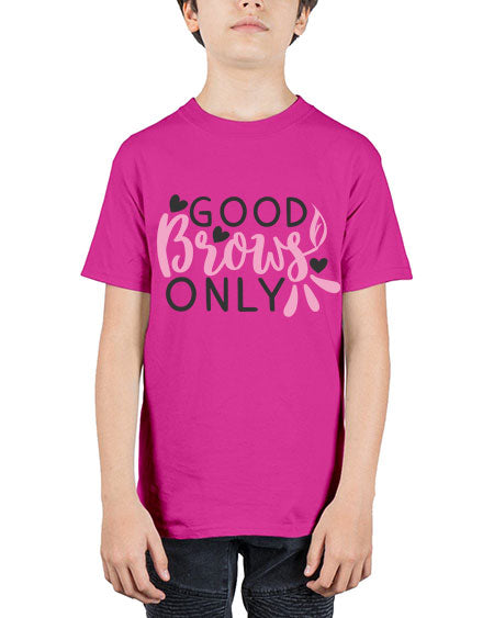 good brows only Style 156# - beauty - fashion - Youth Tee Unisex