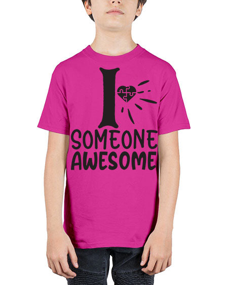 if someone awesome Style 26# - autism - Youth Tee Unisex