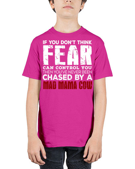 if you dont think fear can control you then  - cow - Youth Tee Unisex
