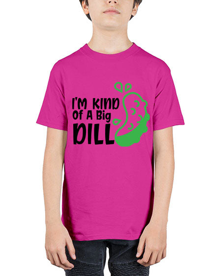 im kind of a big dill Style 119# - baby - Youth Tee Unisex