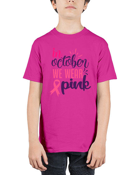 in october we wear pink Style 9# - breast cancer - Youth Tee Unisex
