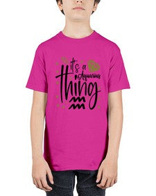 its a Aquarius thing 263# - aquarius - Youth Tee Unisex