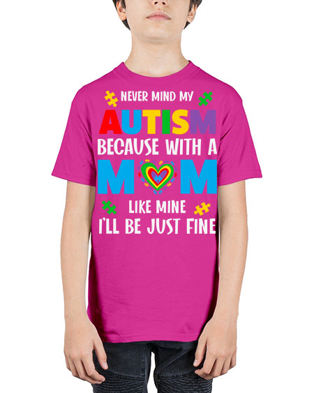 mom autism never mind my 107# - autism - Youth Tee Unisex