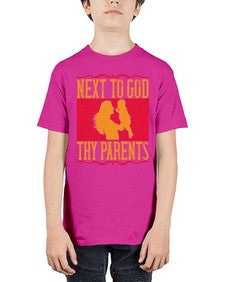 next to god thy parents 485# - parents day - Youth Tee Unisex