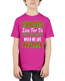 parents live for us theyre happy when we are happy 533# - parents day - Youth Tee Unisex
