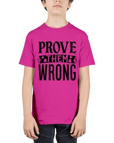 prove them wrong Style 79# - motivation - Youth Tee Unisex
