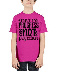 strive for progress not perfection Style 70# - motivation - Youth Tee Unisex