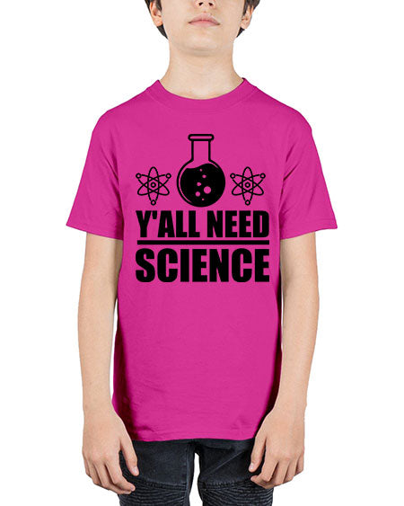 yall need science 8# - general science - Youth Tee Unisex
