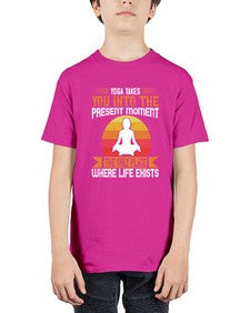 yoga takes you into the present moment the only place where life exists  644# - yoga - Youth Tee Unisex