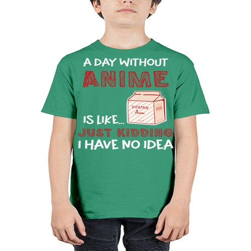 A Day Without Anime Is Anime 186# - anime - Youth Tee Unisex