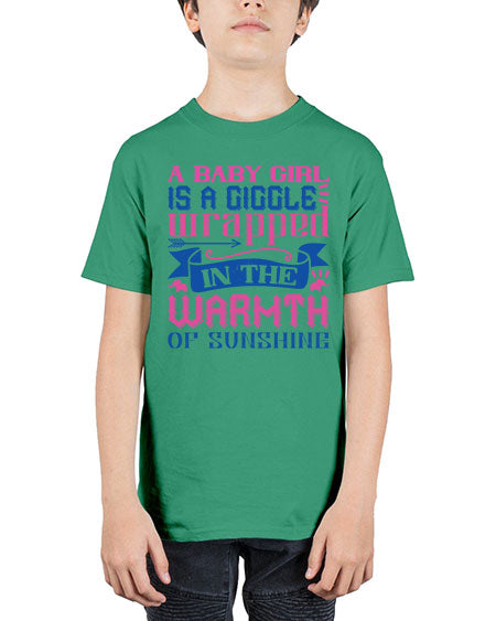 A baby girl is a giggle wrapped in the warmth of sunshine Style 256# - baby - Youth Tee Unisex