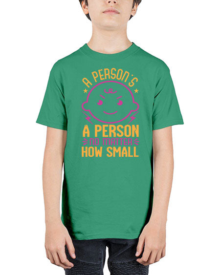 A person is a person no matter how small Style 13# - baby shower - Youth Tee Unisex
