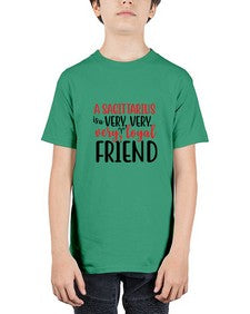 A sagittarius Is A Very Very Veryloyal Friend 60# - sagittarius - Youth Tee Unisex