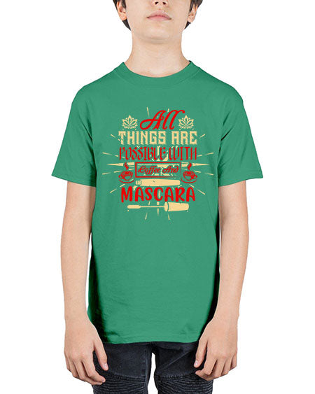 All things are possible with coffee and mascara Style 183# - beauty - fashion - Youth Tee Unisex