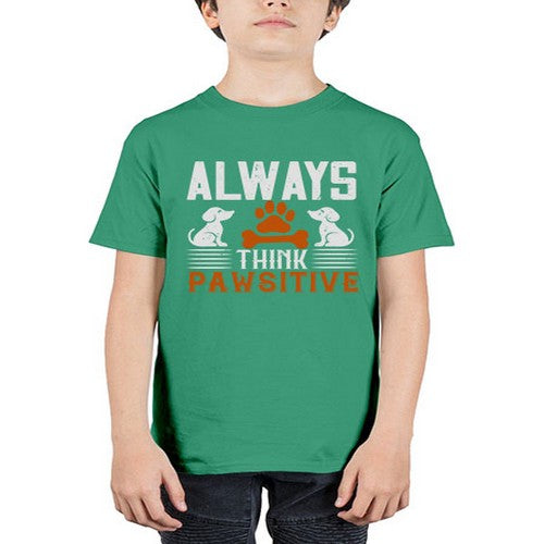 Always Think Pawsitive Style 133# - dogs - Youth Tee Unisex