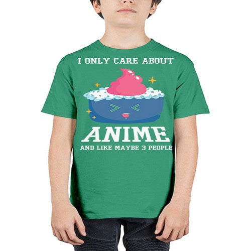 Anime I Only Care About Anime 216# - anime - Youth Tee Unisex