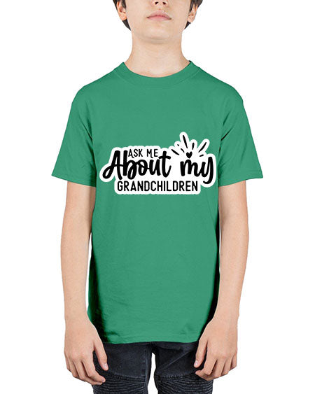 Ask Me About My Grandchildren 271# - baby - Youth Tee Unisex