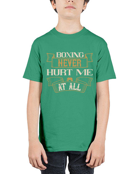 Boxing never hurt me at all 2322# - boxing - Youth Tee Unisex