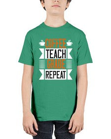 Coffee Teach Grade Repeat Style 670# - teacher - Youth Tee Unisex