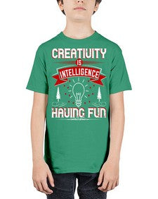 Creativity Is Intelligence Having Fun Style 49# - motivation - Youth Tee Unisex