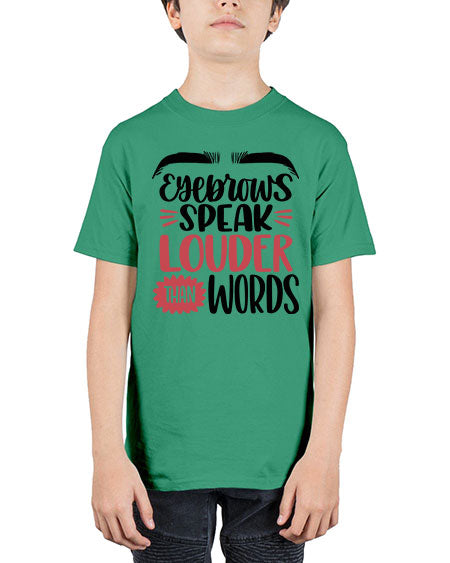 Eyebrows Speak Louder Than Words Style 103# - beauty - fashion - Youth Tee Unisex