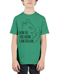 How Do You Know I am Italian - cats - Youth Tee Unisex