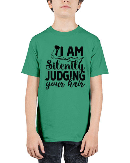 I Am Silently Judging Your Hair 858# - hairdresser - Youth Tee Unisex