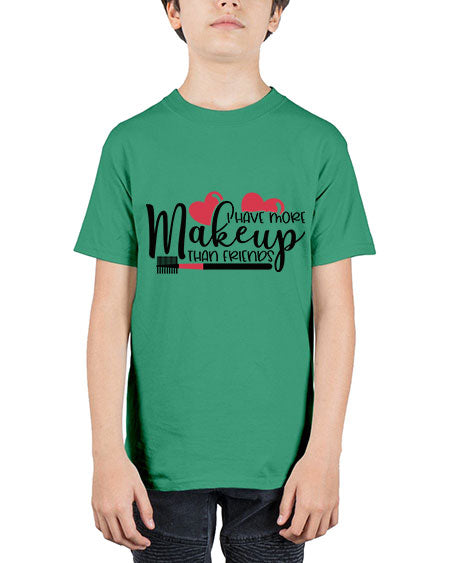 I Have More Makeup Than Friends Style 82# - beauty - fashion - Youth Tee Unisex
