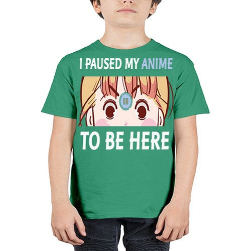 I Paused My Anime To Anime 244# - anime - Youth Tee Unisex
