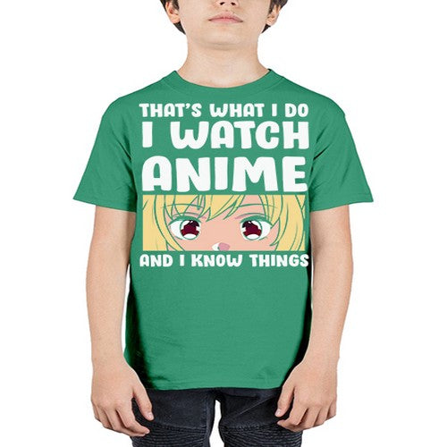 I Watch Anime I Know Things Anime Lover 245# - anime - Youth Tee Unisex
