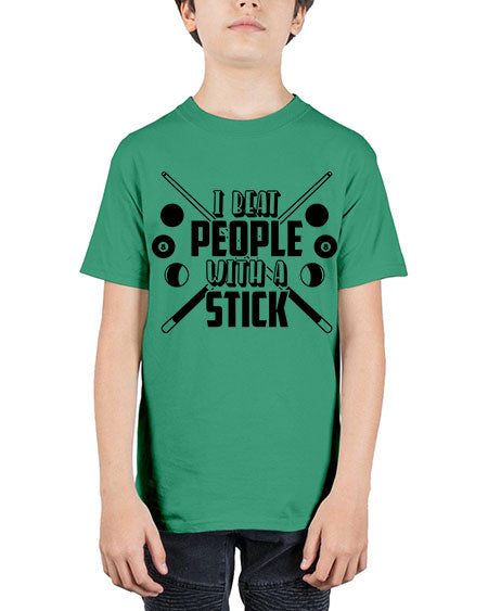 I beat people with a stick 1166# - billards - Youth Tee Unisex