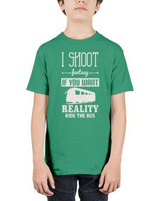 I shoot fantasy If you want reality ride the bus 2# - bus - Youth Tee Unisex