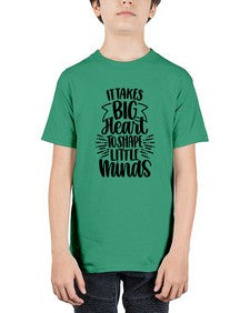 It Takes Big Heart To Shape Style 1002# - teacher - Youth Tee Unisex