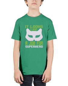 It loks like a job for superhero 144# - cartoon super hero - Youth Tee Unisex