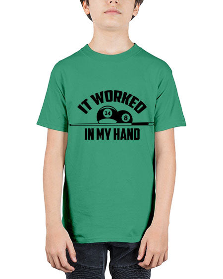 It worked in my hand 1000# - billards - Youth Tee Unisex