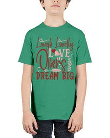 Laugh Loudly Love Others Dream Big Style 92# - motivation - Youth Tee Unisex