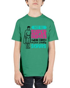 Not All Super Heroes Wear Capes Mine Wears Scrubs Style Style 1136# - nurse - Youth Tee Unisex