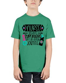 Nurse Because Superhero Isnt An Official Jobtitle Style Style 1149# - nurse - Youth Tee Unisex
