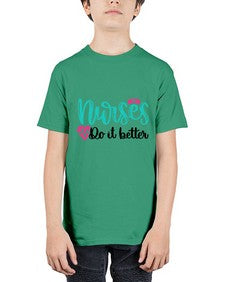 Nurses Do It Better Style Style 1243# - nurse - Youth Tee Unisex