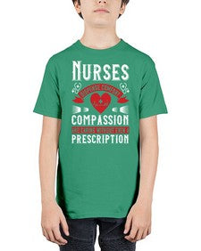 Nurses dispense comfort compassion and caring without even a prescription Style 1238# - nurse - Youth Tee Unisex