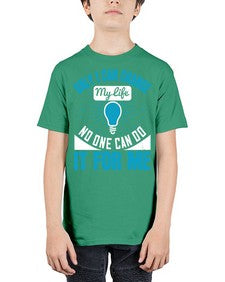 Only I can change my life No one can do it for me Style 27# - motivation - Youth Tee Unisex